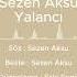 Sezen Aksu Yalancı 45 Lik