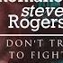 Steve Rogers Natasha Romanoff Don T Try To Fight The Storm