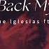Enrique Lglesias Takin Back My Love Ft Ciara Slowed