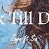 ZAYN Dusk Till Dawn Ft Sia Lyrics