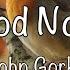 John Gorka Good Noise With Lyrics
