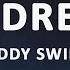 Teddy Swims Bad Dreams Lyrics