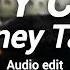 Dirty Cash Money Talks Slowed Audio Edit