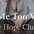 New Hope Club Danna Paola Know Me Too Well Lyrics UPLYRICS