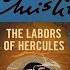 The Labours Of Hercules A Hercule Poirot Agatha Christie