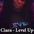 Ciara Level Up Official Audio