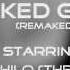 Wicked Game Remake Lyna BK Philo The Machinist