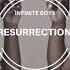 Infinite Boys Resurrection
