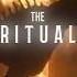 The Ritual Scariest Movie OAT Vessel Red Sex Slowed