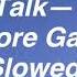Talk Salvatore Gannaci Slowed