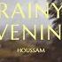 Rainy Evening
