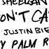 Ed Sheeran Justin Bieber I Don T Care Dirty Palm Extended Remix