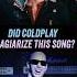 Did Coldplay Plagiarize Another Musician S Song
