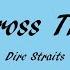 Dire Straits Ride Across The River Lyrics Brothers In Arms 1985