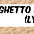 Ann Marie Ghetto Love Story Lyrics