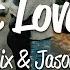 Little Mix Secret Love Song Lyrics Ft Jason Derulo