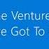 The Ventures Things Have Got To Get Better