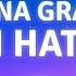 Ariana Grande I Wish I Hated You Lyrics