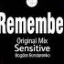 Remember Original Mix Sensitive Bogdan Bondarenko ÂN BEAT