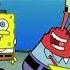 SpongeBob I Ll Be In Me SpongeBob If You SpongeBob Me