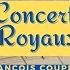 François Couperin Concerts Royaux