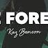 Kaz Benson Live Forever Lyrics