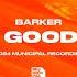 Barker Say Goodbye