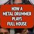 Full House But METAL