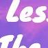 Mau P The Less I Know The Better Lyrics