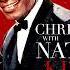 Nat King Cole The Christmas Song Enhanced Merry Christmas To You