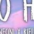 NEONI X RIELL BOO HOO Lyrics