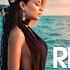 Ibiza Summer Mix 2023 The Best Of Vocal Deep House Music Mix 2023 Remixes Popular Songs