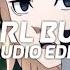 Hot Girl Bummer Blackbear Edit Audio
