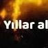 Sad Type Beat Yıllar Alır Seni