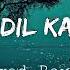 Mera Dil Kahe Tu New Romantic Hindi Song 2025 Heart Touching Love Story Song Female Vocal