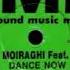 Franco Moiraghi Feat Amnesia Dance Now Club Mix