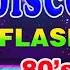 Best Disco Dance Songs Of 70 80 90 Legends Retro Disco Dance Music Of 80s Eurodisco Megamix