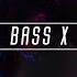 Bass X Extended Mix