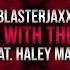 Blasterjaxx Neptunica Party With The Cops Feat Haley Maze