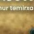 Elnur Temirxanli Kendoba