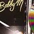BOBBY M How Do You Feel Tonight