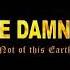 THE DAMNED Not Of This Earth 1996 Full Album