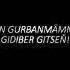 Rowshen Gurbanmammedow Gidiber Gitsen