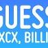 Charli Xcx Guess Lyrics Ft Billie Eilish