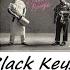 Off The Cuff Black Keys Dropout Boogie