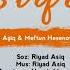 Asiqem Gozlerine Asiqem Riyad Asiq Ft Meftun Hesenov Cox Super Duet Sevgi Mahnisi 2022