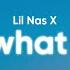 Lil Nas X THATS WHAT I WANT Clean Lyrics