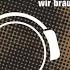 Wir Brauchen Bass Club Mix