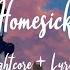 Nightcore Homesick Lyrics