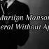 Marilyn Manson No Funeral Without Applause Lyrics Traducida